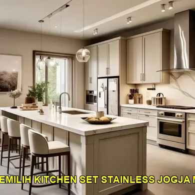 Pameran Desain Interior di Jogja 5 Tips Memilih Kitchen Set Stainless
